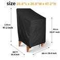 thumbnail image 6 of Waterproof Outdoor Chair Covers, Black 26.8"L x 26.8"W x 47.2"H Patio Chair Covers Garden Seat Furniture UV Protected & Durable Dust Rain Cover, Fits 4-6 Stackable Chairs, 6 of 7