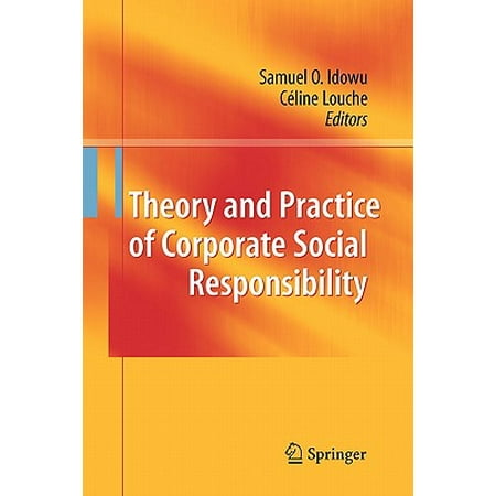 Theory and Practice of Corporate Social