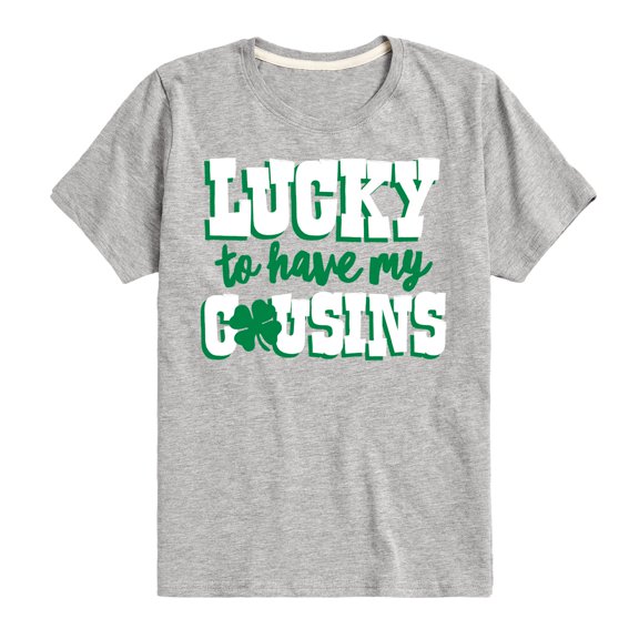 Instant Message - St. Patrick's Day - Lucky to Have My Cousins - Toddler And Youth Short Sleeve Graphic T-Shirt