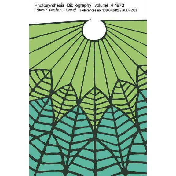 Photosynthesis Bibliography References No. 15368-18420 / Abd-Zut: References No. 15368-18420/Abd-Zut, Book 4, (Paperback)