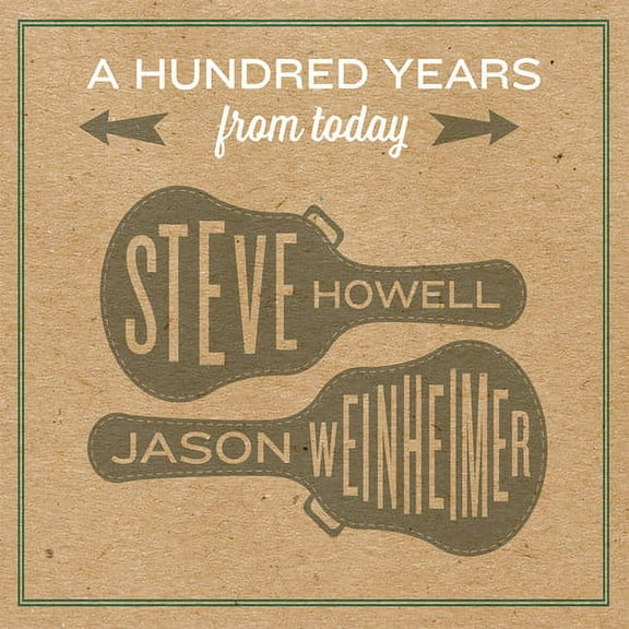 Steve Howell - A Hundred Years From Today - Music & Performance - CD
