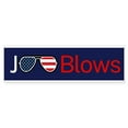 thumbnail image 1 of CafePress - Joe Blows - 10"x3" Rectangle Bumper Sticker, 1 of 1