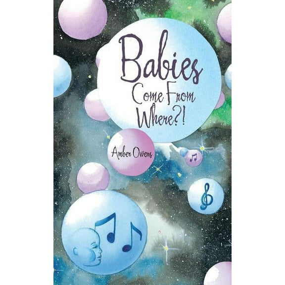 Babies Come from Where?