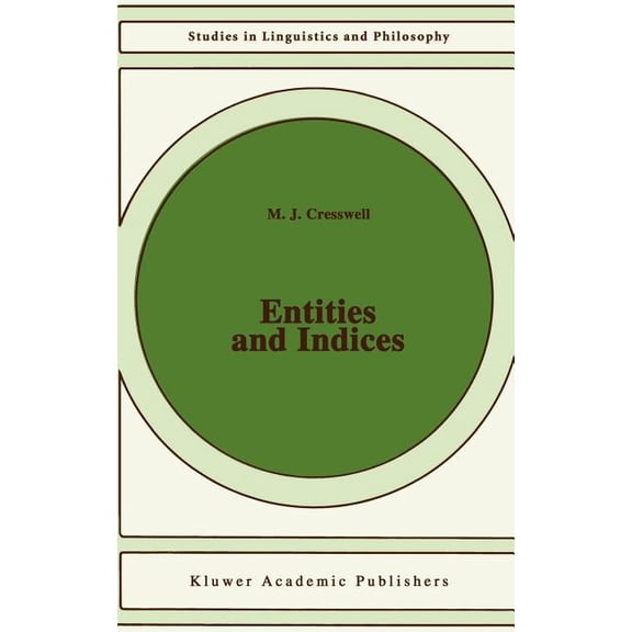 Studies in Linguistics and Philosophy Entities and Indices, Book 41, (Hardcover)