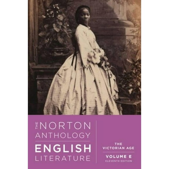 The Norton Anthology of English Literature: The Victorian Age, (Paperback)