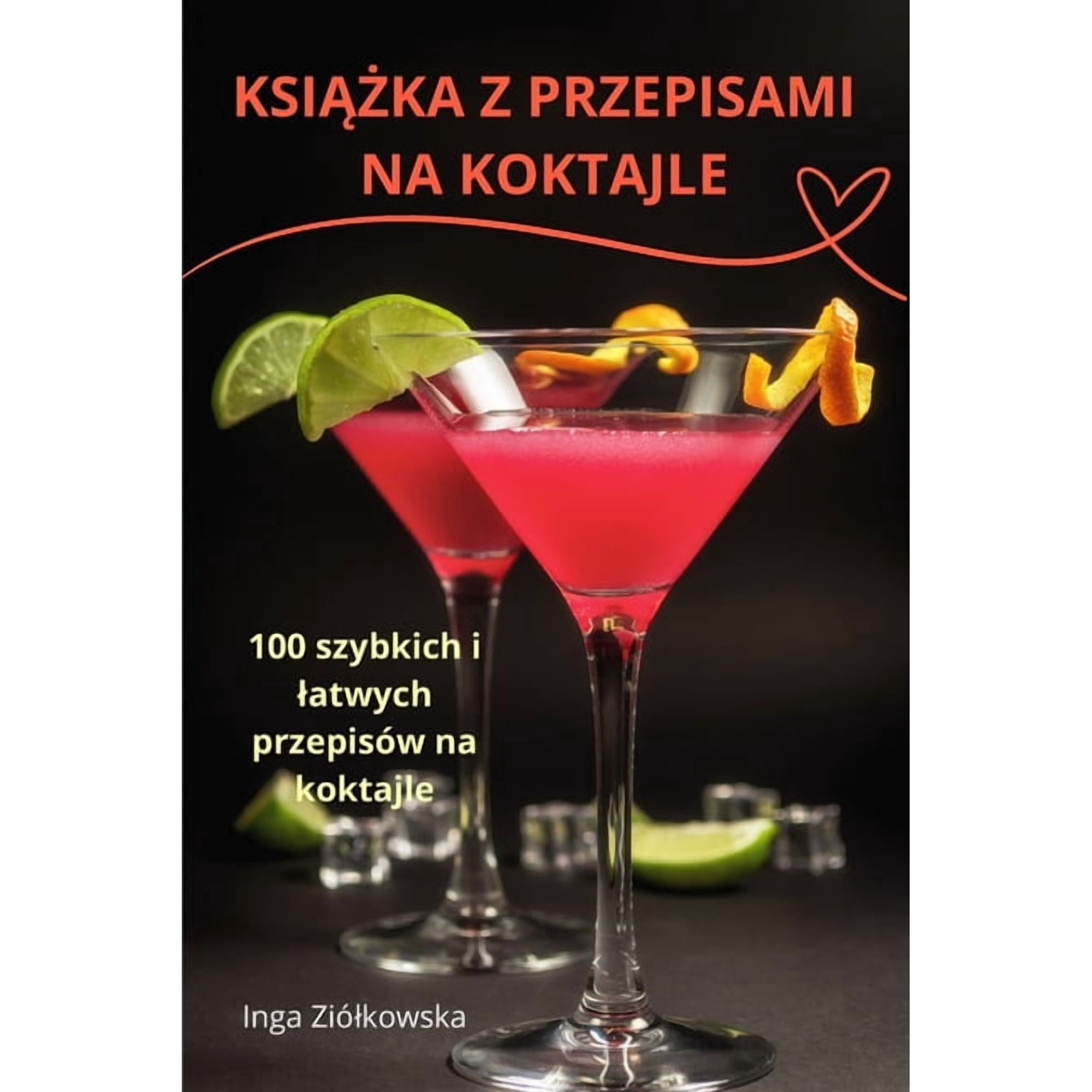 KsiĄŻka Z Przepisami Na Koktajle (Paperback)