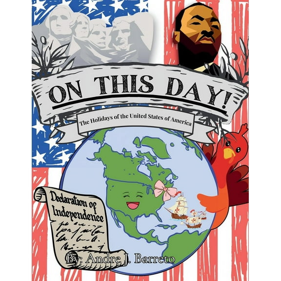 On This Day!: The Holidays of the United States of America, (Paperback)