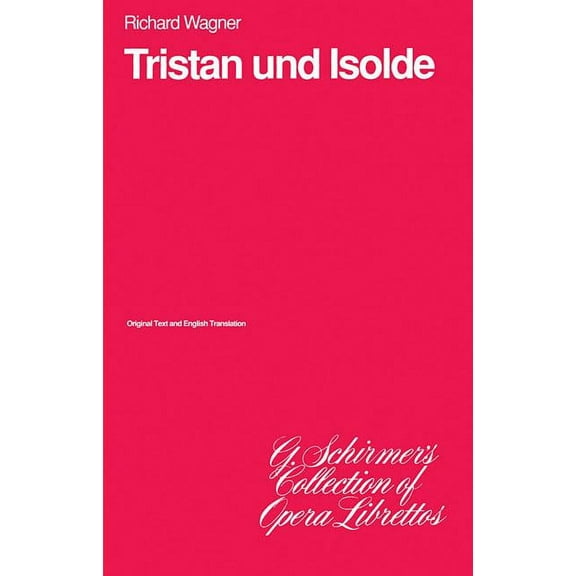 Tristan Und Isolde: Libretto, (Paperback)