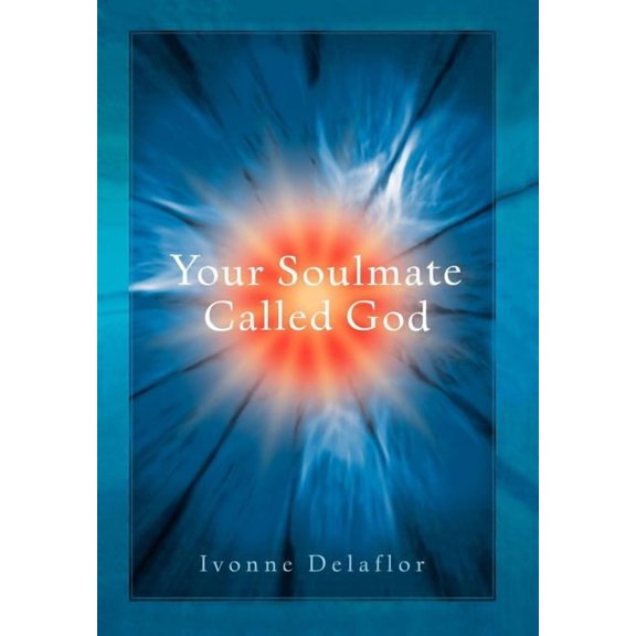 Your Soulmate Called God, (Hardcover)