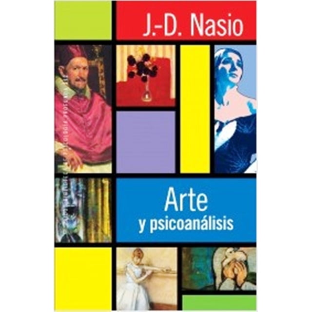 ARTE Y PSICOANALISIS PAIDOS MEXICO JUAN DAVID NASIO