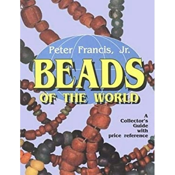 Pre-Owned Beads of the World (Paperback) 0887405592 9780887405594