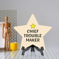 thumbnail image 5 of Chief Trouble Maker 7.5 x 7.5" Star Table Sign With Acrylic Stand | Home & Office Decor, 5 of 7