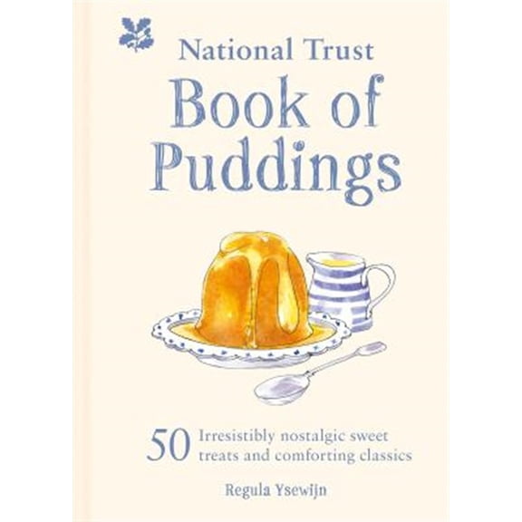 Pre-Owned The National Trust Book of Puddings: 50 Irresistibly Nostalgic Sweet Treats and Comforting Classics (Hardcover) 1911358588 9781911358589