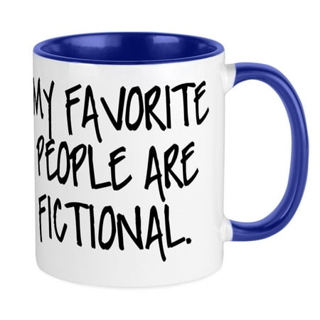 

CafePress - My Favorite People Are Fictional - Ceramic Coffee Tea Novelty Mug Cup 11 oz