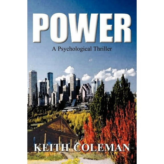 Power : A Psychological Thriller
