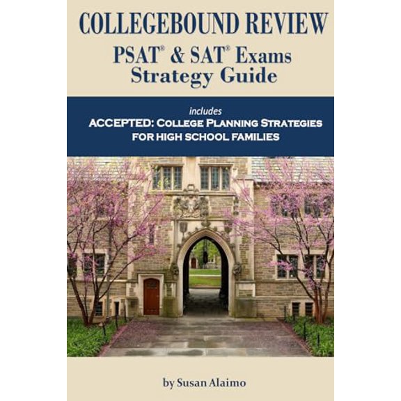 Pre-Owned Collegebound Review PSAT & SAT Exams Strategy Guide includes Accepted: College Planning Strategies for High School Families