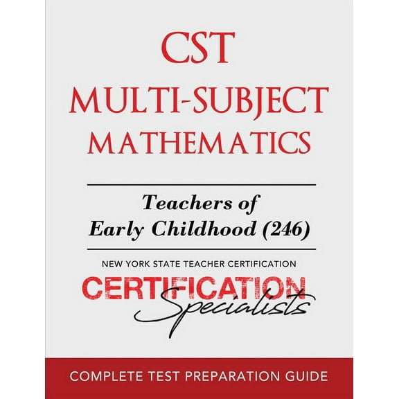 CST Multi-Subject Mathematics: Teachers of Early Childhood (246) (Paperback)