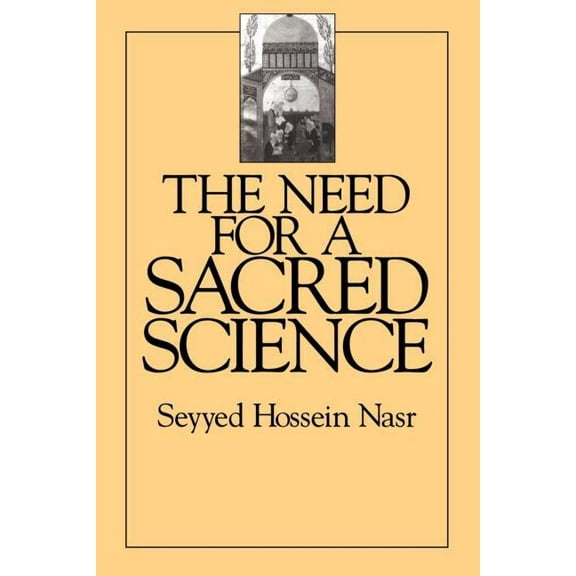 The Need For a Sacred Science, (Paperback)