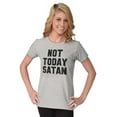 thumbnail image 3 of Not Today Satan Funny Christian Joke Womens Fitted Plus Size Graphic Tee Brisco Brands 3X, 3 of 5