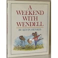 thumbnail image 1 of Pre-Owned A Weekend with Wendell (Hardcover) 068806325X 9780688063252, 1 of 1