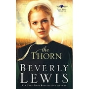 Pre-Owned The Thorn (Paperback 9780764205743) by Beverly Lewis