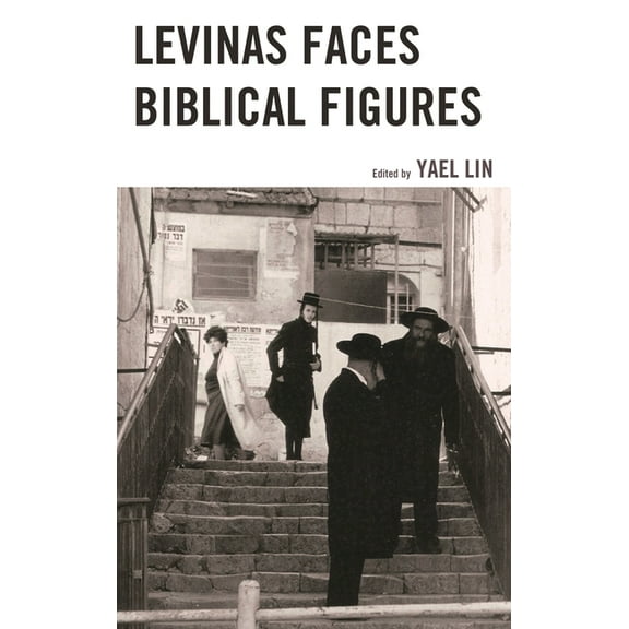 Levinas Faces Biblical Figures, (Hardcover)