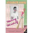 thumbnail image 1 of Pre-Owned Making Mischief (Paperback) 0060784784 9780060784782, 1 of 1