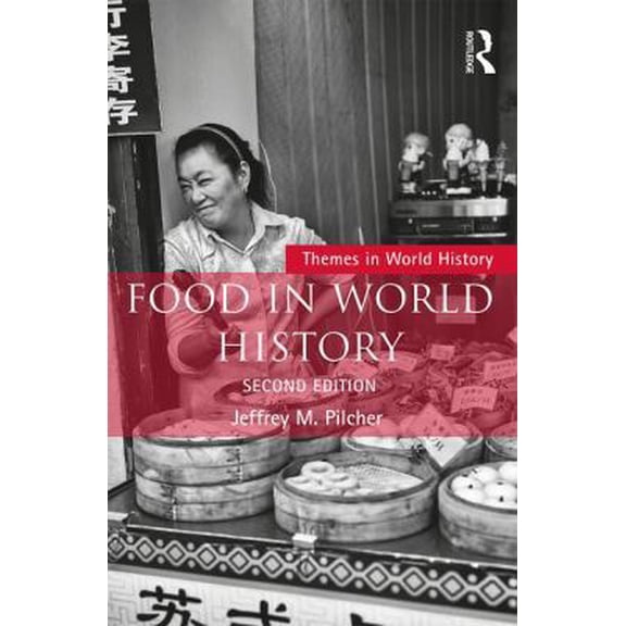 Pre-Owned Food in World History (Paperback) 113885705X 9781138857056