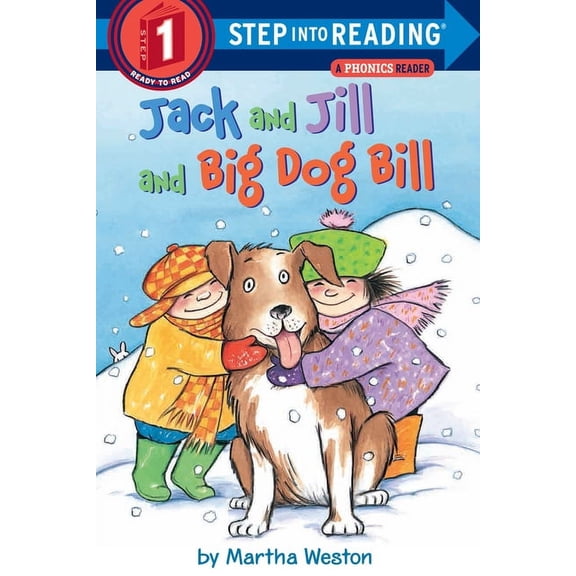 Step Into Reading Jack and Jill and Big Dog Bill: A Phonics Reader, (Paperback)