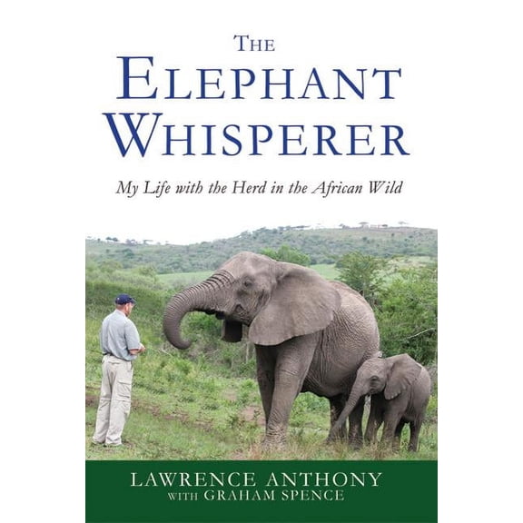 Elephant Whisperer Elephant Whisperer, Book 1, (Hardcover)