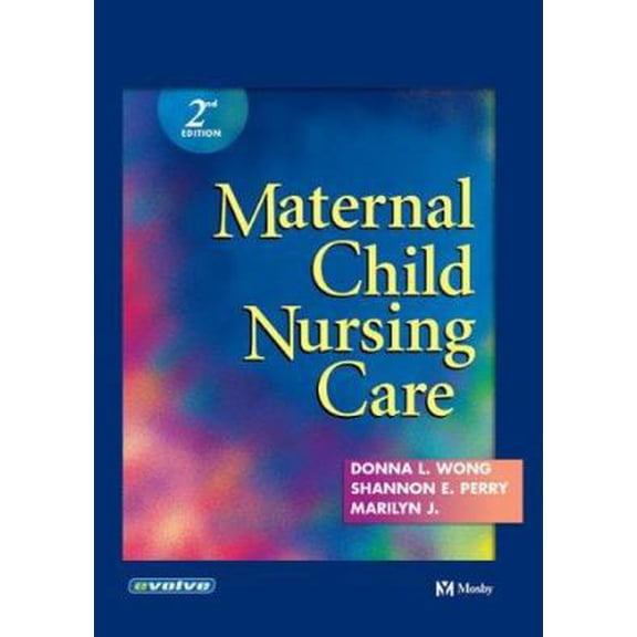 Pre-Owned Maternal-child Nursing Care (Unknown) 0323013996 9780323013994