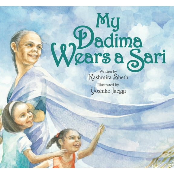 My Dadima Wears a Sari, (Paperback)