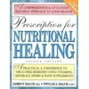 Pre-Owned Prescription for Nutritional Healing: A Practical A-Z Reference to Drug-Free Remedies Using Vitamins, Minerals, Herbs & Food Supplements (Paperback) 0895297272 9780895297273