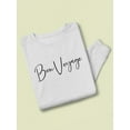 thumbnail image 3 of Bon Voyage Hand Drawn  Sweatshirt Women -Image by Shutterstock, Female Medium, 3 of 4
