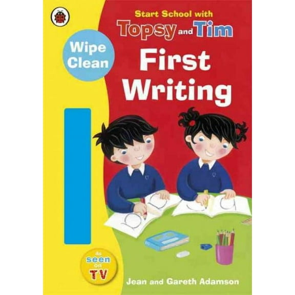 Topsy and Tim: Start School with Topsy and Tim: Wipe Clean First Writing (Paperback)