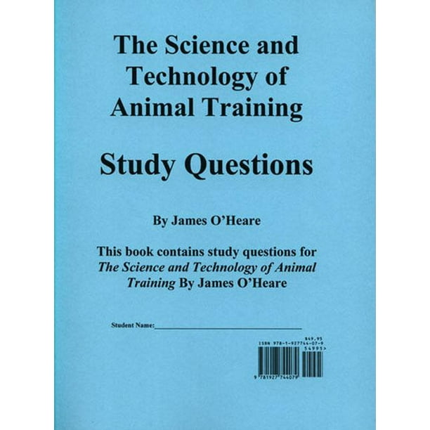 The Science and Technology of Animal Training : Study Questions (Paperback)  