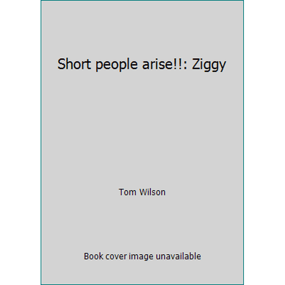 Pre-Owned Short people arise!!: Ziggy (Hardcover) 0836219686 9780836219685