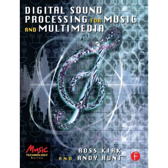 Music Technology Series Digital Sound Processing for Music and Multimedia, (Paperback)