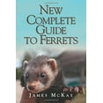 thumbnail image 1 of Pre-Owned New Complete Guide to Ferrets (Edition 2) (Paperback), 1 of 1