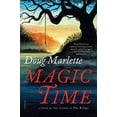 thumbnail image 1 of Pre-Owned Magic Time (Paperback) 0312426674 9780312426675, 1 of 1