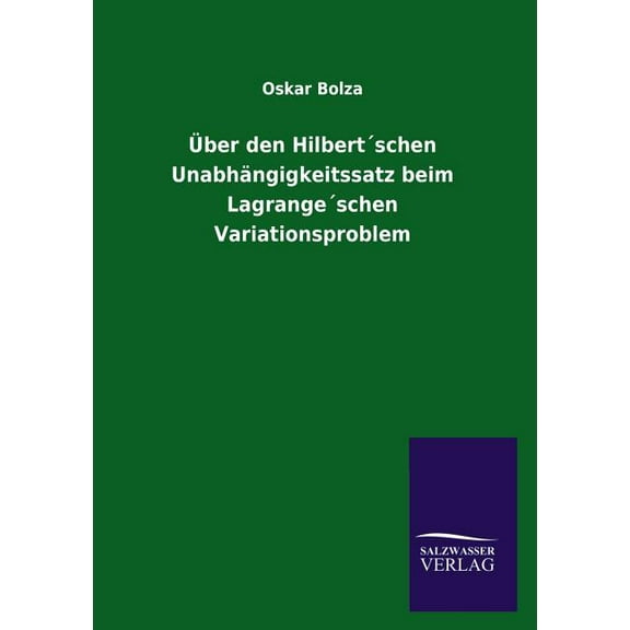 Uber Den Hilbertschen Unabhangigkeitssatz Beim Lagrangeschen Variationsproblem