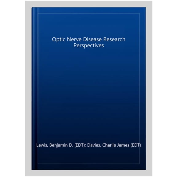 Pre-Owned Optic Nerve Disease Research Perspectives