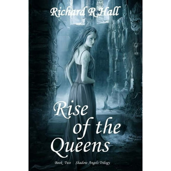 Shadow Angels Trilogy: Rise of the Queens (Series #2) (Paperback)