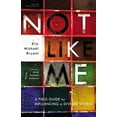 thumbnail image 1 of Pre-Owned Not Like Me: A Field Guide for Influencing a Diverse World (Paperback) 0310329965 9780310329961, 1 of 1