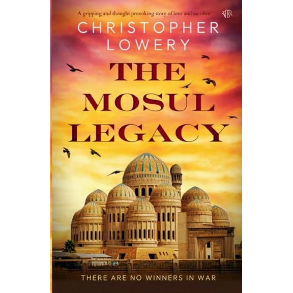 The Mosul Legacy, (Paperback)