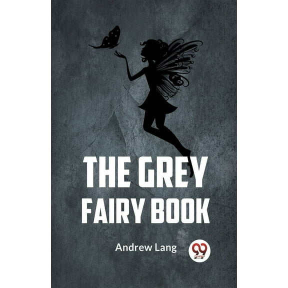 The Grey Fairy Book, (Paperback)