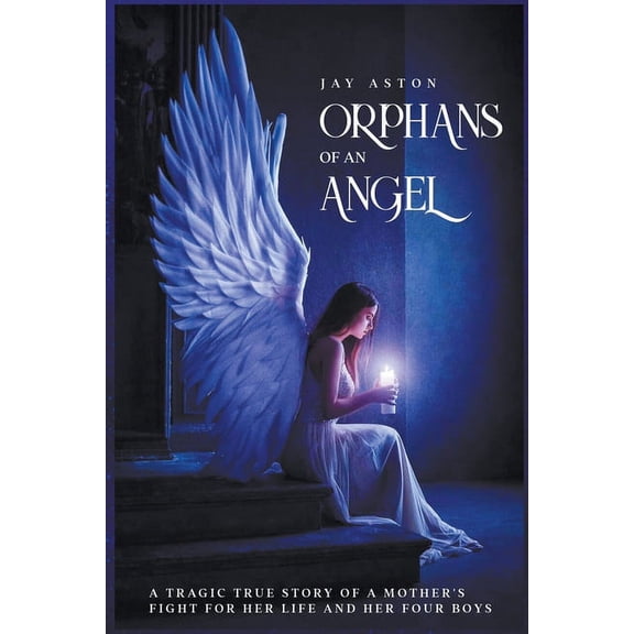 Orphans of an Angel, (Paperback)