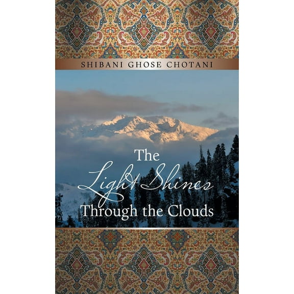 The Light Shines Through the Clouds (Paperback)