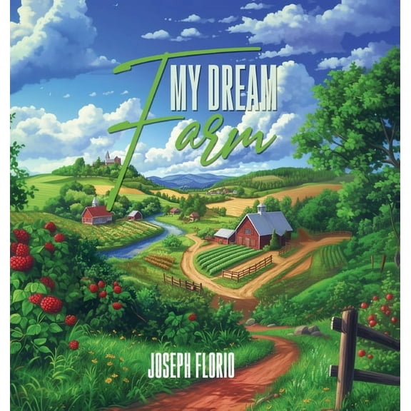 My Dream Farm, (Hardcover)
