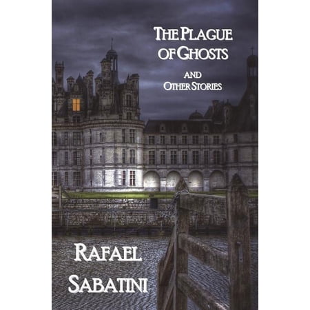 The Plague of Ghosts and Other Stories (Paperback)